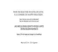 POUR UNE RELECTURE DU SUTRA DU LOTUS: 5.MOI, MARCELLIN ZIRIGNON BODHISATTVA PRATIQUES-SUPERIEURES DEVENU BOUDDHA MUHENGYO