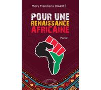 Pour une renaissance africaine - Mory Mandiana Diakité - L'harmattan - broché - Poésie