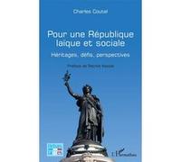 Pour une République laïque et sociale: Héritages, défis, perspectives