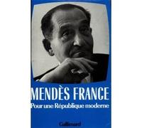 Pour une République moderne Pierre Mendès France (Auteur)