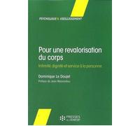 Pour une revalorisation du corps Intimité, dignité et service à la personne - Dominique Le Doujet - Presses Ehesp - broché - Etude