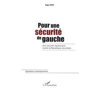 Pour une sécurite de gauche