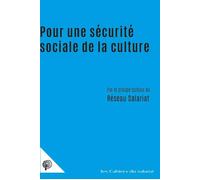 Pour une sécurité sociale de la culture - Collectif - Du Croquant - broché - Essai