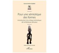 Georice Berthin Madebe – Pour une sémiotique des formes – Littérature africaine – Broché