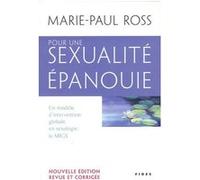 Pour une sexualite epanouie nouvelle edt Marie-Paul Ross (Auteur)
