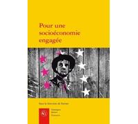 Pour une socioéconomie engagée: Monnaie, finance et alternatives