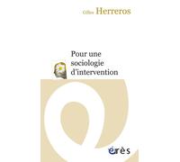 Pour une sociologie de l'intervention - Gilles Herreros - Eres - Poche - Etude
