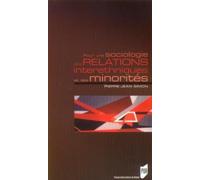POUR UNE SOCIOLOGIE DES RELATIONS INTERETHNIQUES ET DES MINORITES
