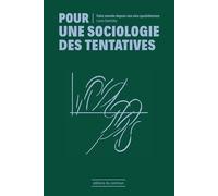 Pour une sociologie des tentatives Faire monde, se mettre en recherche - Louis Staritzky - Du Commun Les Eds - broché - Essai