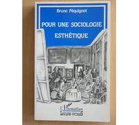 Pour Une Sociologie Esthétique