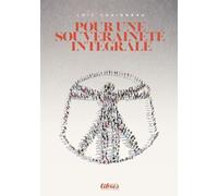 Pour une souveraineté intégrale