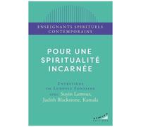 Pour Une Spiritualité Incarnée