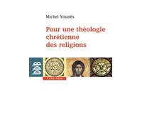 Pour Une Théologie Chrétienne Des Religions