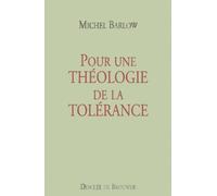 Pour une théologie de la tolérance