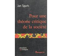 Pour une théorie critique de la société