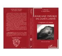 Silvana Olindo-Weber – Pour une théorie du sujet-limite – L'originaire et le trauma – Livre