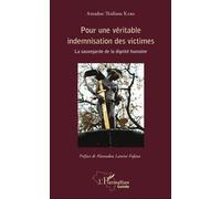 Amadou Thidiane Kaba – Pour une véritable indemnisation des victimes – Broché