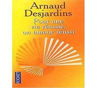Pour une vie réussie : Un amour réussi