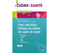Pour Une Visée Éthique Du Métier De Cadre De Santé