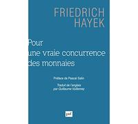 Pour une vraie concurrence des monnaies