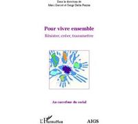 Pour vivre ensemble Marc Garcet (Auteur), Serge Dalla Piazza (Auteur)