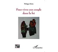 Pour vivre son couple dans la foi