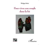 Pour vivre son couple dans la foi