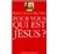 Pour Vous, Qui Est Jésus ? 43 Témoins Répondent