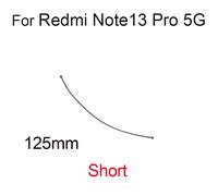 Pour Xiaomi Redmi Note 13 12 12T Pro+ Plus Note 12R Pro Note 12 Turbo Câble flexible d'antenne Wi-Fi Pièces de rechange pour réparation 13ProPlus-Short