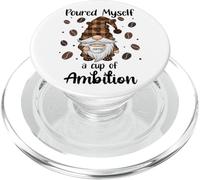 Poured Myself a Cup of Ambition Mug GNOME Coffee Drinking PopSockets PopGrip pour MagSafe
