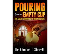 Pouring from an Empty Cup: The Silent Struggles of Black Pastors