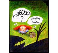 POURQUOI ? - A partir de 4 ans