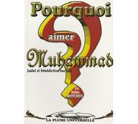 Pourquoi Aimer Muhammad ?