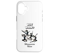 Pourquoi Aller Quand tu Peux Danser Aussi Cadeaux Danseuse Coque pour iPhone 16 Plus