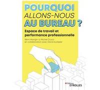 Pourquoi allons-nous au bureau ? Rémi Mangin (Auteur), Michel Ciucci (Auteur)