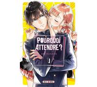 Pourquoi Attendre T01 - Aki Kusaka - Soleil - broché - Manga