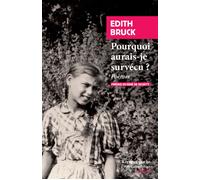 Pourquoi aurais-je survécu? Poèmes - Edith Bruck - Rivages - Poche - Anthologie