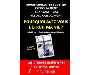 POURQUOI AVEZ-VOUS DÉTRUIT MA VIE ?