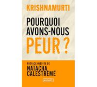 Pourquoi avons-nous peur ?