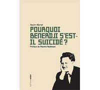 Pourquoi Benerdji s'est-il suicidé ?