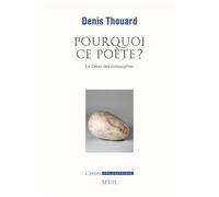 Pourquoi Ce Poète? - Le Celan Des Philosophes