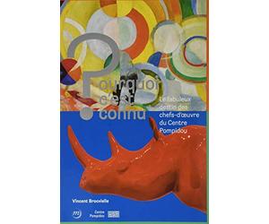 pourquoi c'est connu ? pompidou fr: LE FABULEUX DESTIN DES OEUVRES PHARES DU CENTRE POMPIDOU