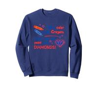 Pourquoi colorier avec des Crayons Quand Vous Pouvez Peindre avec des Diamants Sweatshirt