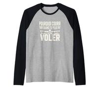 Pourquoi Courir Quand tu Peux Voler Humour Natation Manche Raglan