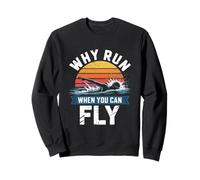 Pourquoi courir quand vous pouvez voler en nageant Sweatshirt
