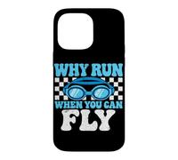 Pourquoi Courir Quand Vous Pouvez Voler Une équipe de Natation Amusante Coque pour iPhone 14 Pro Max