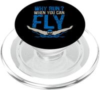 Pourquoi Courir ? When You Can Fly Funny Swimmers Lover PopSockets PopGrip pour MagSafe