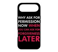 Pourquoi Demander la Permission Maintenant Quand Vous Pouvez Demander Pardon Coque pour iPhone Air