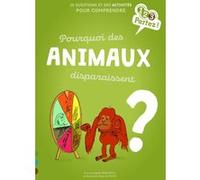 Pourquoi des animaux disparaissent ? Agnès Vandewiele (Auteur), Marie De Monti (Illustration)
