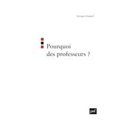 Pourquoi des professeurs ?